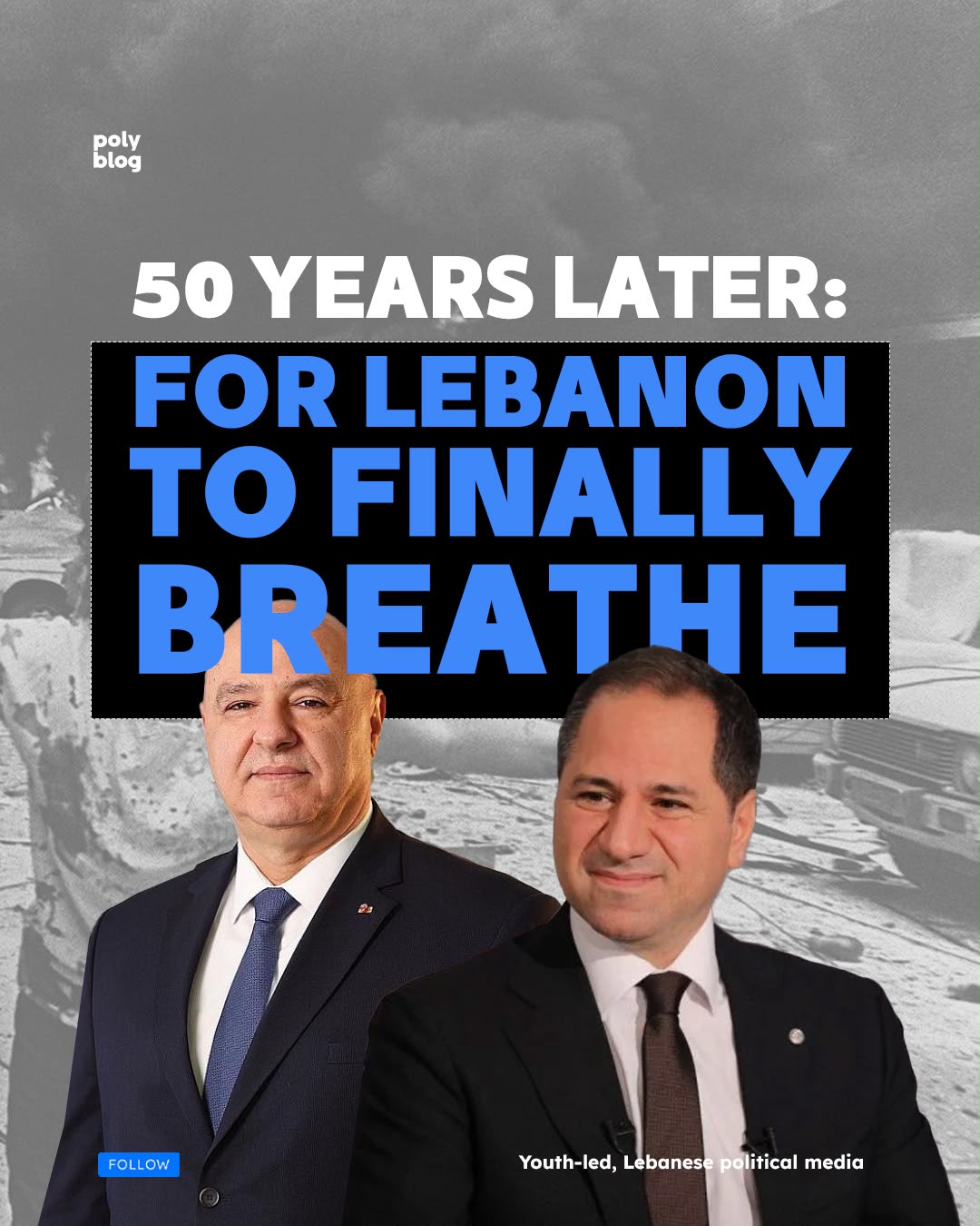 50 years later: For Lebanon to finally breathe